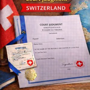 Court Judgement apostille for Court Judgment Switzerland