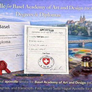 Apostille for Basel Academy of Art and Design (HGK Basel FHNW)
