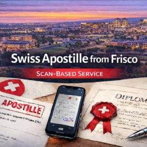 Swiss Apostille from Frisco