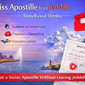 Swiss Apostille from Jeddah
