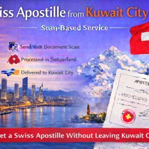 Swiss Apostille from Kuwait City