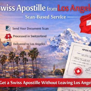 Swiss Apostille from Los Angeles