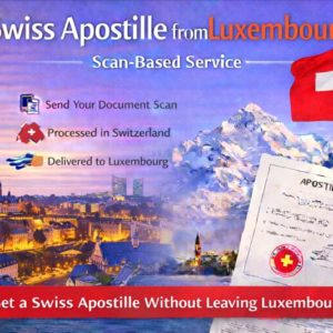 Swiss Apostille from Luxembourg