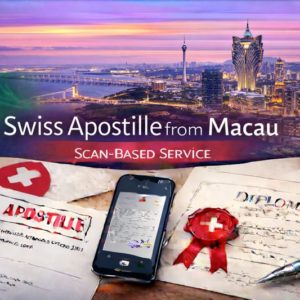 Swiss Apostille from Macau