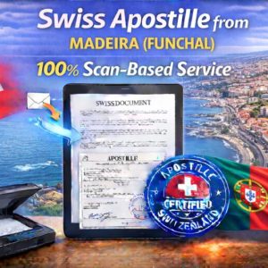 Swiss Apostille from Madeira (Funchal)