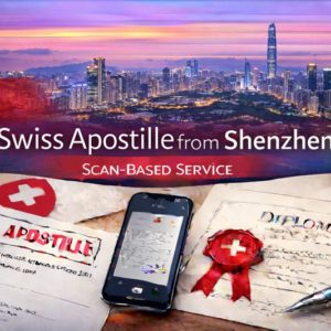 1Shenzen Swiss Apostille from Shenzhen