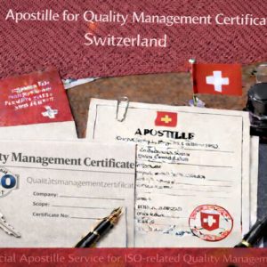 iso Apostille for Quality Management Certificate ISO Switzerland